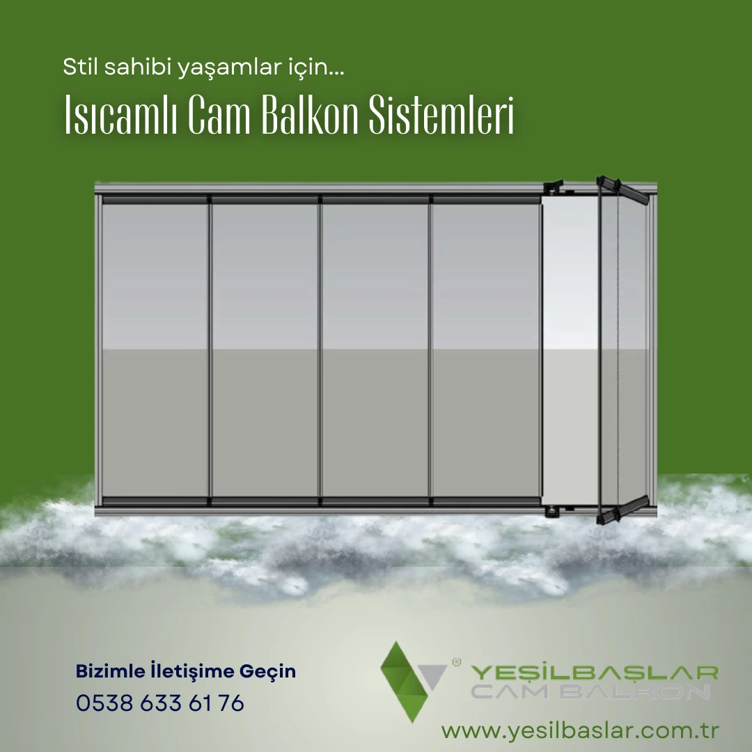 Isıcamlı Cam Balkon Isıcamlı Cam Balkon